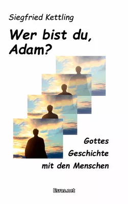 Wer bist du, Adam?
