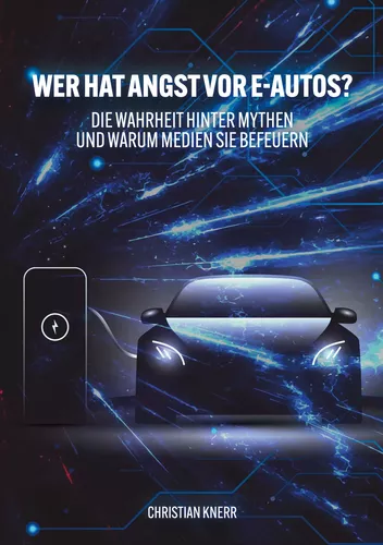 Wer hat Angst vor E-Autos?