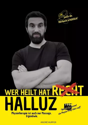 Wer heilt hat Halluz