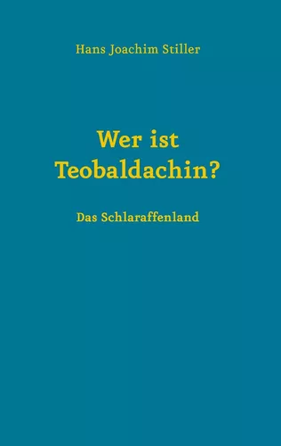 Wer ist Teobaldachin?