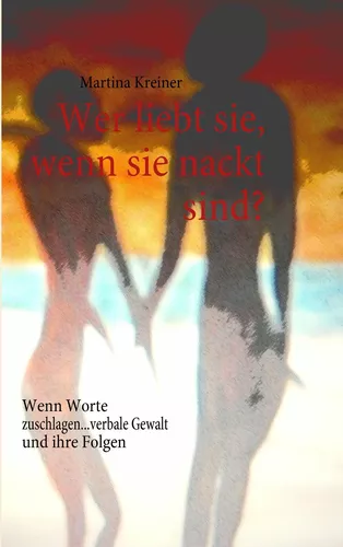 Wer liebt sie, wenn sie nackt sind?