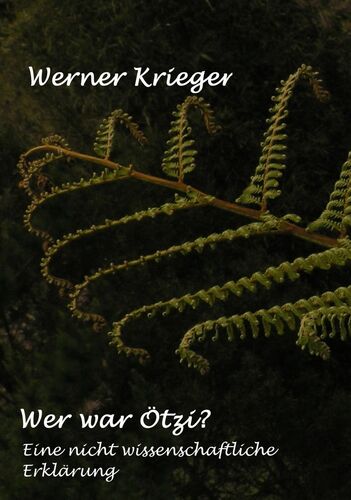 Wer war Ötzi?