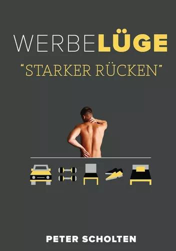 Werbelüge "Starker Rücken"