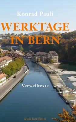 Werktage in Bern