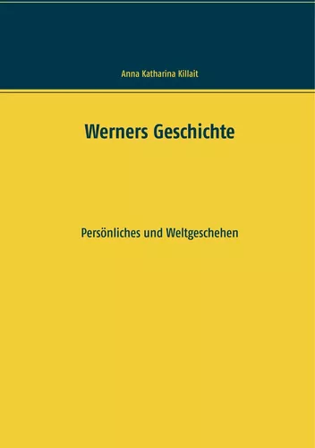 Werners Geschichte