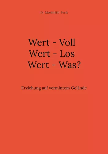 Wert - Voll Wert - Los Wert - Was?