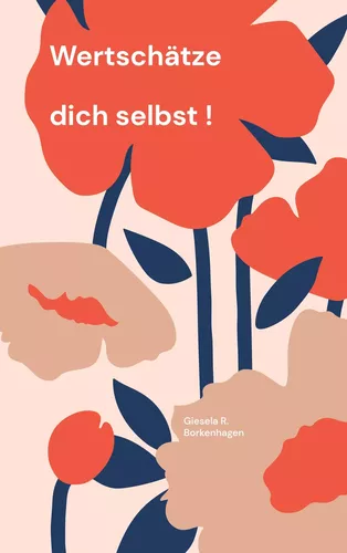 Wertschätze dich selbst!