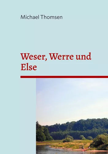 Weser, Werre und Else