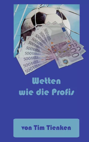 Wetten wie die Profis