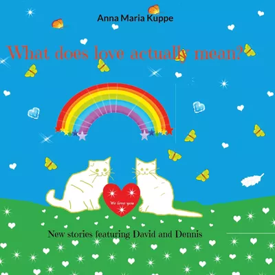What does love actually mean?
