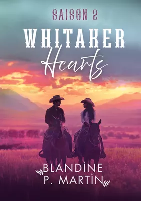 Whitaker Hearts - Saison 2