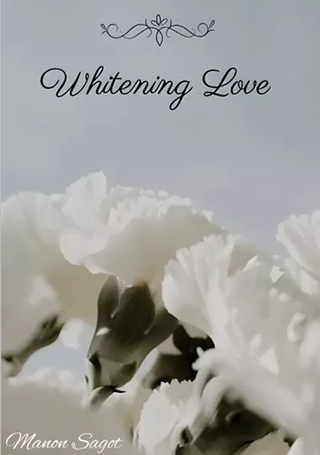 Whitening Love