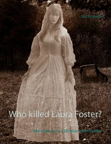 Who killed Laura Foster?