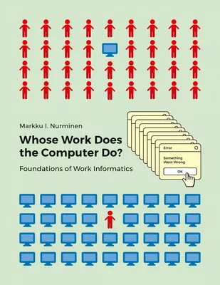 Whose Work Does the Computer Do?