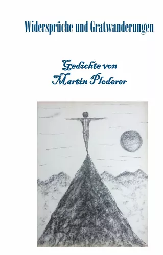Widersprüche und Gratwanderungen