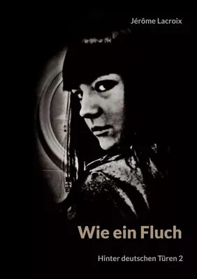 Wie ein Fluch
