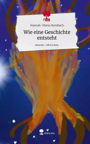 Wie eine Geschichte entsteht. Life is a Story - story.one