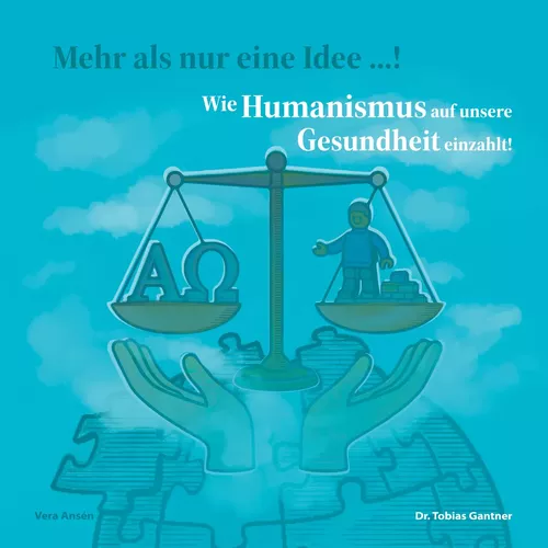 Wie Humanismus auf unsere Gesundheit einzahlt!