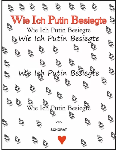 Wie Ich Putin besiegte