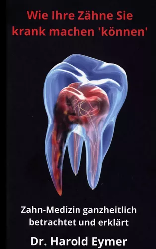 Wie Ihre Zähne Sie krank machen können