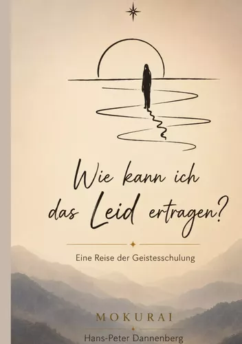 Wie kann ich das Leid ertragen