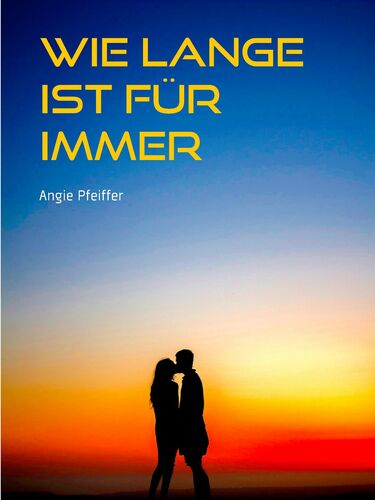 Wie lange ist für immer