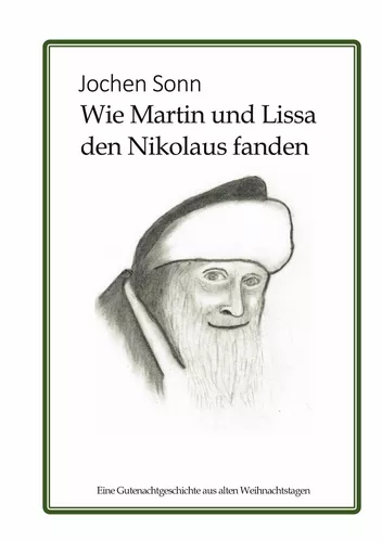 Wie Martin und Lissa den Nikolaus fanden