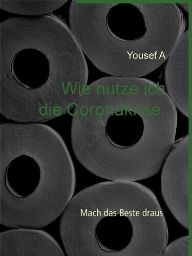 Wie nutze ich die Coronakrise