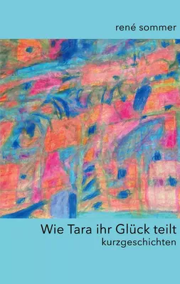 Wie Tara ihr Glück teilt