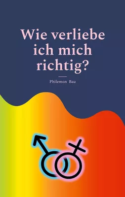 Wie verliebe ich mich richtig?