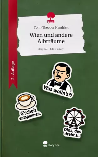 Wien und andere Albträume. Life is a Story - story.one