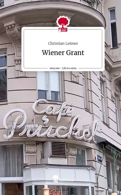 Wiener Grant. Life is a Story - story.one