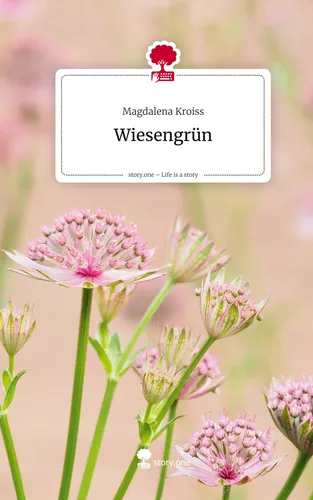 Wiesengrün. Life is a Story - story.one
