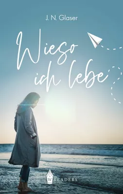 Wieso ich lebe