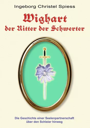 WIGHART der Ritter der Schwerter