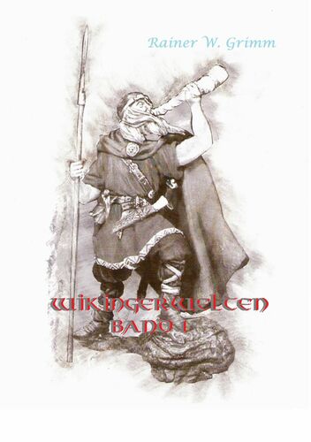 Wikingerwelten Band I
