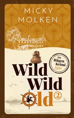 Wild Wild Old