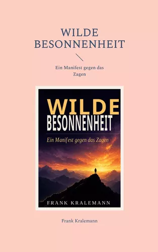 Wilde Besonnenheit
