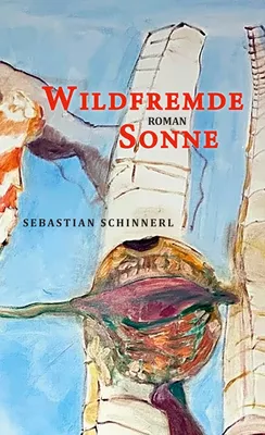 Wildfremde Sonne