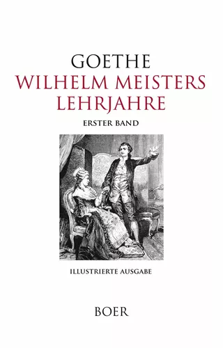 Wilhelm Meisters Lehrjahre, Band 1