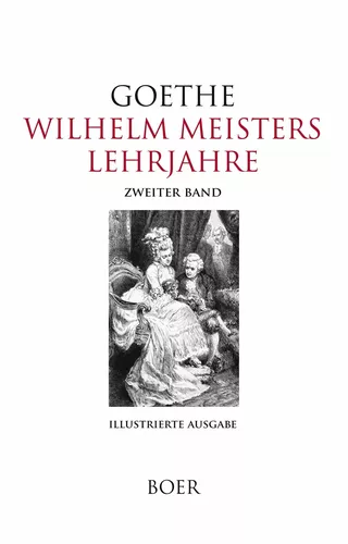Wilhelm Meisters Lehrjahre, Band 2