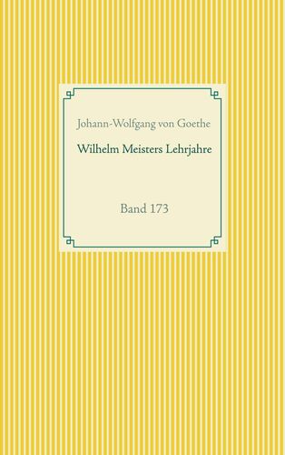 Wilhelm Meisters Lehrjahre