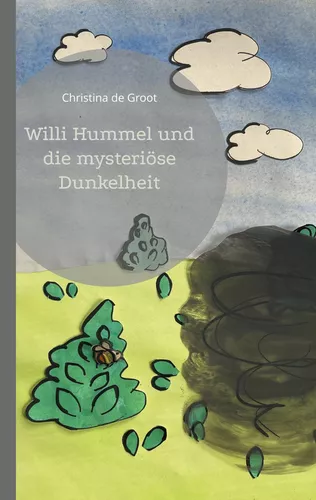 Willi Hummel und die mysteriöse Dunkelheit
