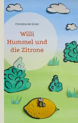 Willi Hummel und die Zitrone