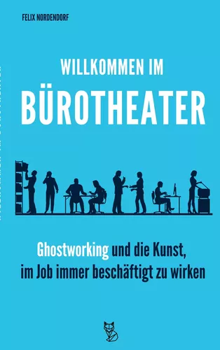 Willkommen im Bürotheater