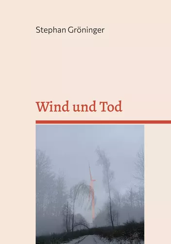 Wind und Tod