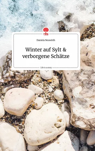 Winter auf Sylt und verborgene Schätze. Life is a Story - story.one