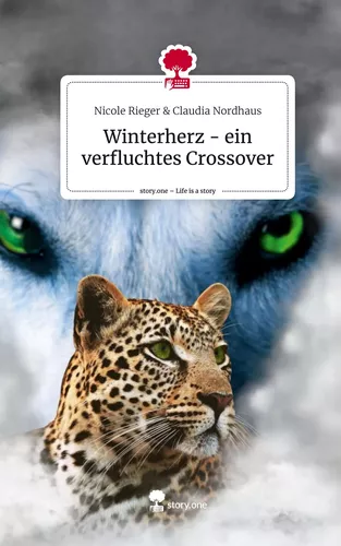 Winterherz - ein verfluchtes Crossover. Life is a Story - story.one