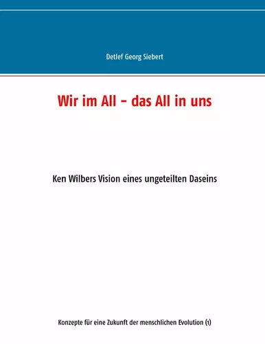 Wir im All - das All in uns