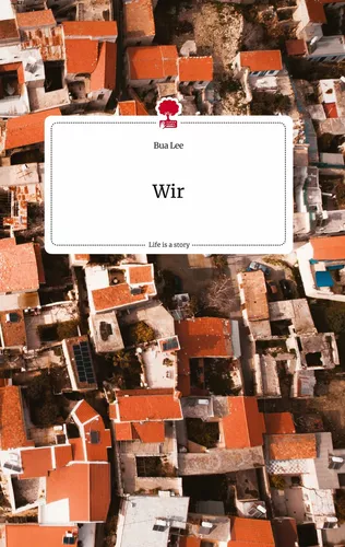 Wir. Life is a Story - story.one